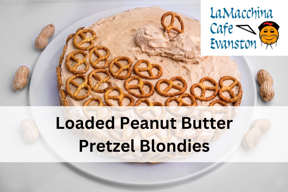 Loaded Peanut Butter Pretzel Blondies